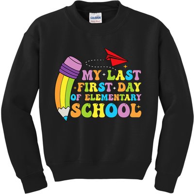 My Last First Day Of Elementary School Back To School Kids Sweatshirt