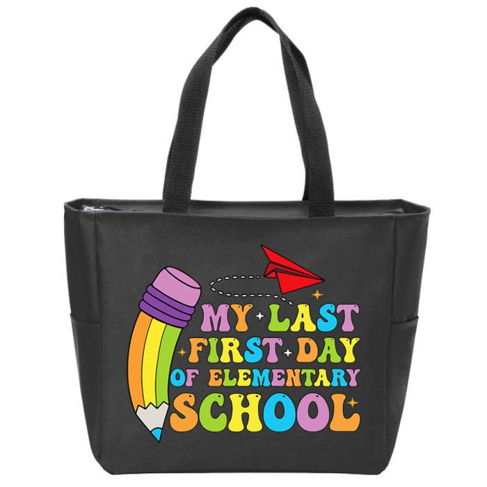 My Last First Day Of Elementary School Back To School Zip Tote Bag