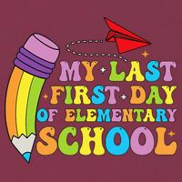 My Last First Day Of Elementary School Back To School 16oz Travel Tumbler