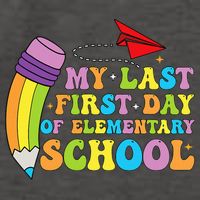 My Last First Day Of Elementary School Back To School Vector Backpack