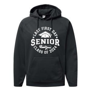 My Last First Day Senior Back To School Class Of 2024 Performance Fleece Hoodie