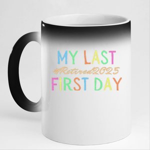 My Last First Day Of School Retired Teacher 2025 Retirement 11oz Black Color Changing Mug