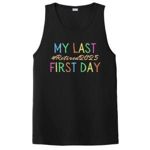 My Last First Day Of School Retired Teacher 2025 Retirement PosiCharge Competitor Tank