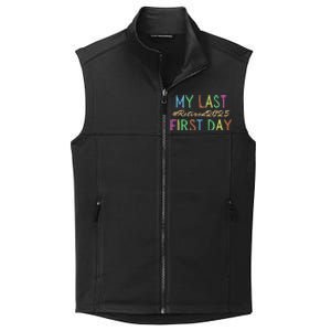 My Last First Day Of School Retired Teacher 2025 Retirement Collective Smooth Fleece Vest