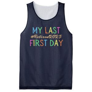 My Last First Day Of School Retired Teacher 2025 Retirement Mesh Reversible Basketball Jersey Tank