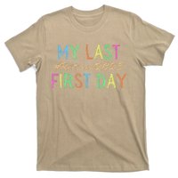 My Last First Day Of School Retired Teacher 2025 Retirement T-Shirt