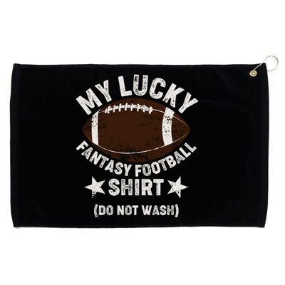 My Lucky Fantasy Football Shirt Do Not Wash Grommeted Golf Towel