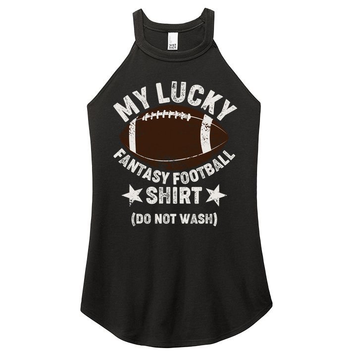 My Lucky Fantasy Football Shirt Do Not Wash Women's Perfect Tri Rocker Tank