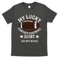 My Lucky Fantasy Football Shirt Do Not Wash T-Shirt