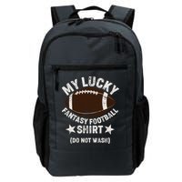 My Lucky Fantasy Football Shirt Do Not Wash Backpack