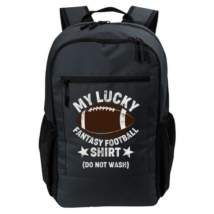 My Lucky Fantasy Football Shirt Do Not Wash Backpack