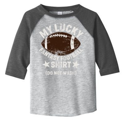 My Lucky Fantasy Football Shirt Do Not Wash Toddler Fine Jersey T-Shirt