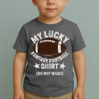 My Lucky Fantasy Football Shirt Do Not Wash Toddler T-Shirt