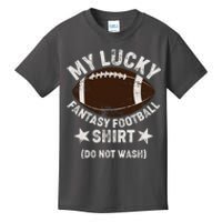 My Lucky Fantasy Football Shirt Do Not Wash Kids T-Shirt