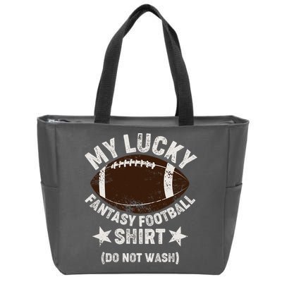 My Lucky Fantasy Football Shirt Do Not Wash Zip Tote Bag