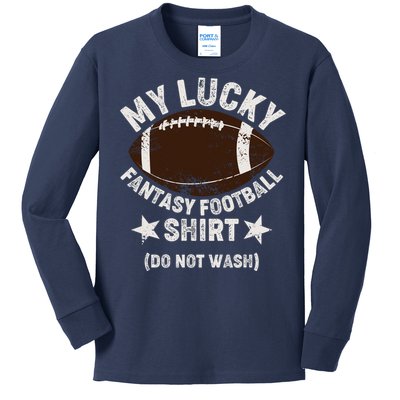 My Lucky Fantasy Football Shirt Do Not Wash Kids Long Sleeve Shirt