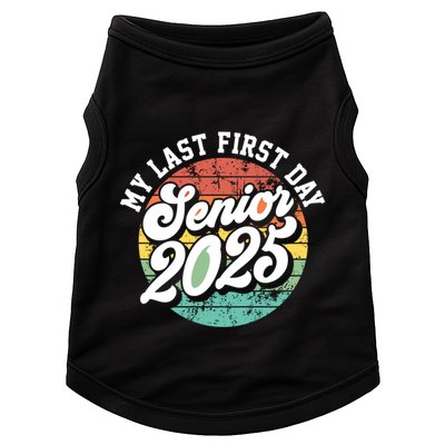 My Last First Day School Senior 2025 Class Of 2025 Vintage Great Gift Doggie Tank