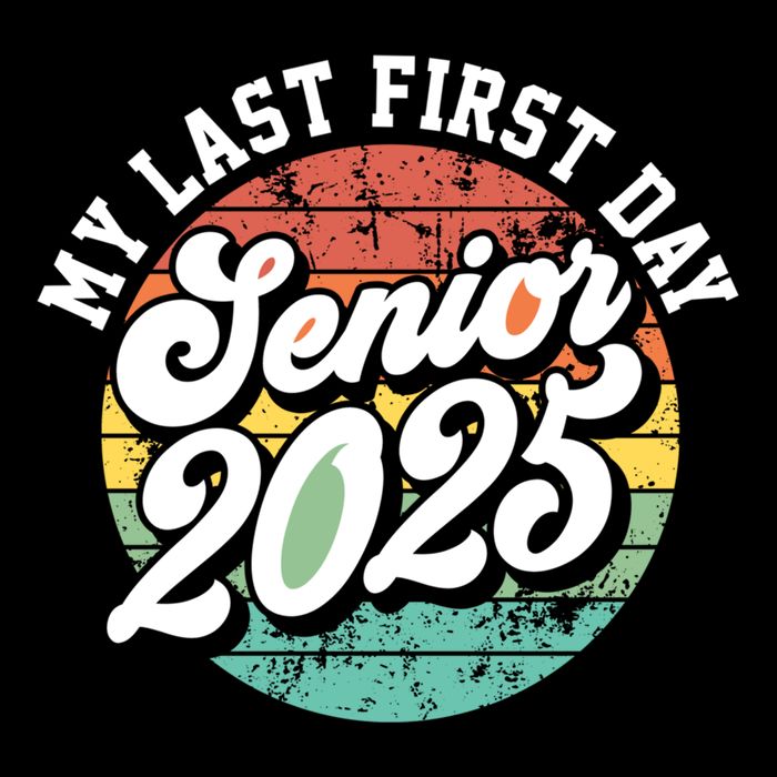 My Last First Day School Senior 2025 Class Of 2025 Vintage Great Gift Backpack