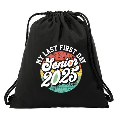 My Last First Day School Senior 2025 Class Of 2025 Vintage Great Gift Drawstring Bag