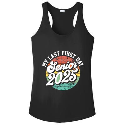 My Last First Day School Senior 2025 Class Of 2025 Vintage Great Gift Ladies PosiCharge Competitor Racerback Tank