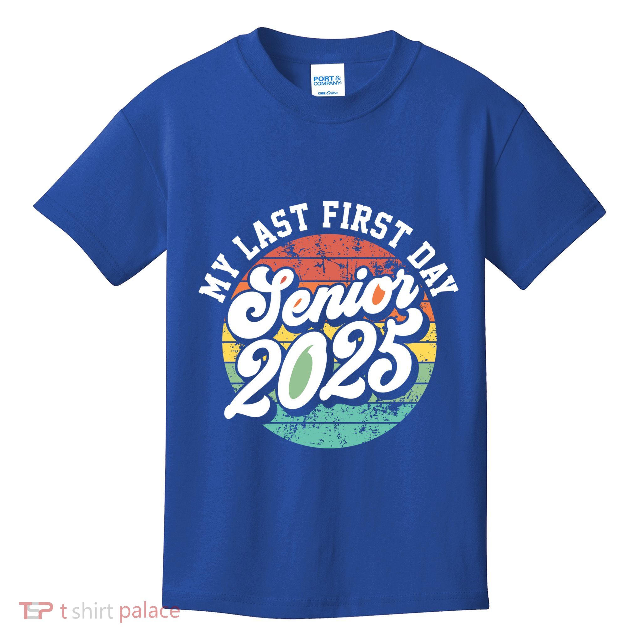 My Last First Day School Senior 2025 Class Of 2025 Vintage Great Gift Kids T-Shirt