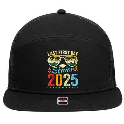 My Last First Day Senior 2025 Back To School Class Of 2025 7 Panel Mesh Trucker Snapback Hat