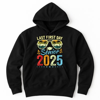 My Last First Day Senior 2025 Back To School Class Of 2025 Hoodie