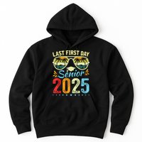 My Last First Day Senior 2025 Back To School Class Of 2025 Hoodie