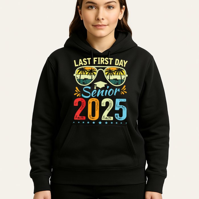 My Last First Day Senior 2025 Back To School Class Of 2025 Hoodie