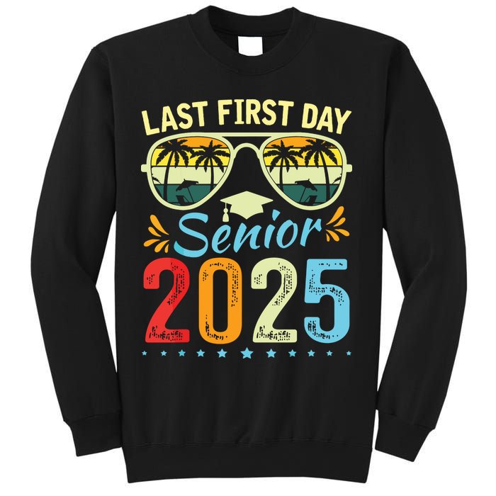 My Last First Day Senior 2025 Back To School Class Of 2025 Sweatshirt