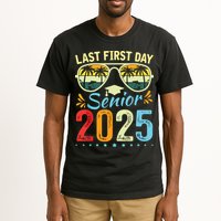 My Last First Day Senior 2025 Back To School Class Of 2025 Tall T-Shirt