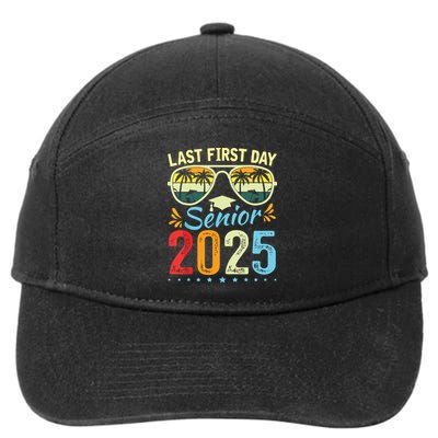 My Last First Day Senior 2025 Back To School Class Of 2025 7-Panel Snapback Hat