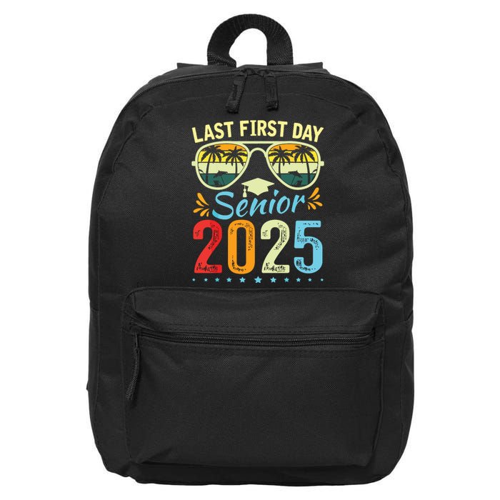 My Last First Day Senior 2025 Back To School Class Of 2025 16 in Basic Backpack