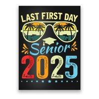 My Last First Day Senior 2025 Back To School Class Of 2025 Poster