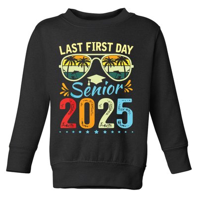 My Last First Day Senior 2025 Back To School Class Of 2025 Toddler Sweatshirt
