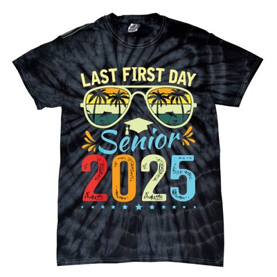 My Last First Day Senior 2025 Back To School Class Of 2025 Tie-Dye T-Shirt