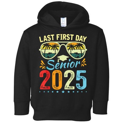 My Last First Day Senior 2025 Back To School Class Of 2025 Toddler Hoodie