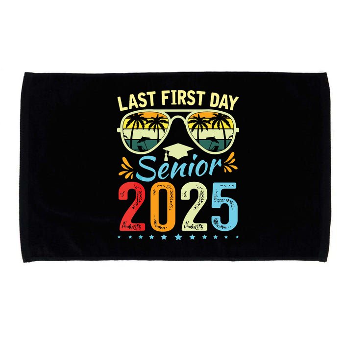 My Last First Day Senior 2025 Back To School Class Of 2025 Microfiber Hand Towel