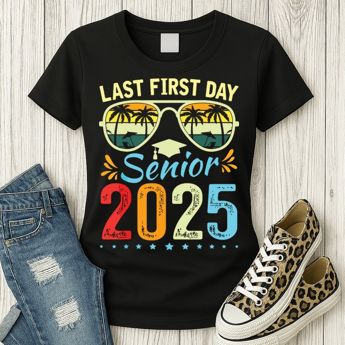 My Last First Day Senior 2025 Back To School Class Of 2025 Womens T-Shirt