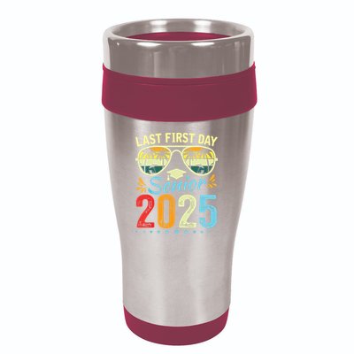 My Last First Day Senior 2025 Back To School Class Of 2025 16oz Travel Tumbler