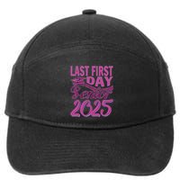 My Last First Day Senior Back To School 2025 Class Of 2025 7-Panel Snapback Hat