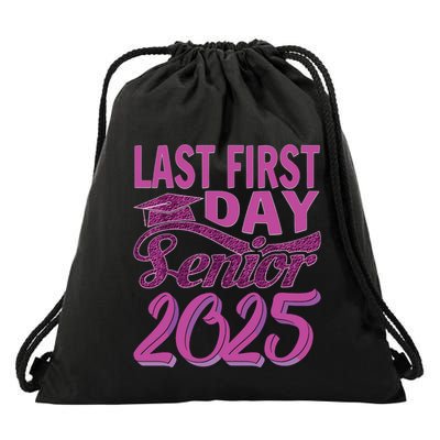 My Last First Day Senior Back To School 2025 Class Of 2025 Drawstring Bag