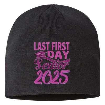 My Last First Day Senior Back To School 2025 Class Of 2025 Sustainable Beanie