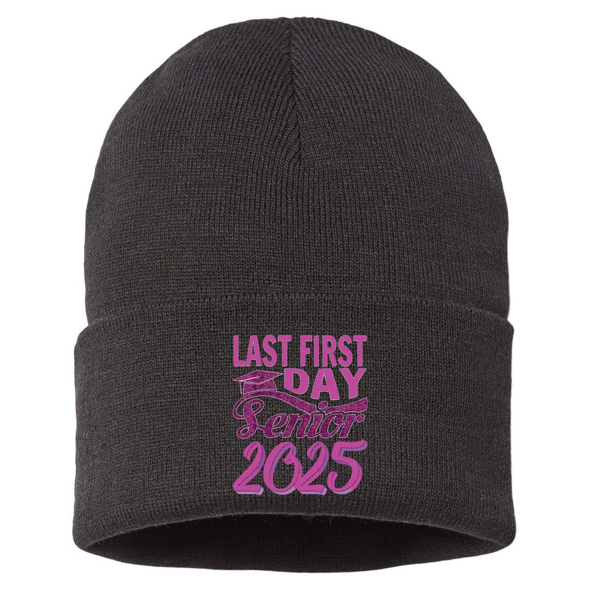 My Last First Day Senior Back To School 2025 Class Of 2025 Sustainable Knit Beanie