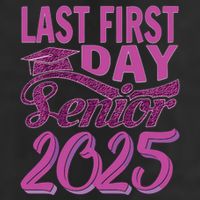 My Last First Day Senior Back To School 2025 Class Of 2025 25L Jumbo Tote