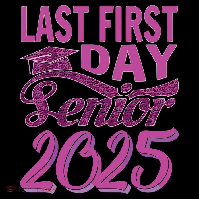 My Last First Day Senior Back To School 2025 Class Of 2025 Toddler Hoodie