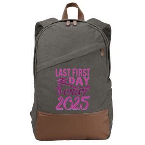 My Last First Day Senior Back To School 2025 Class Of 2025 Cotton Canvas Backpack