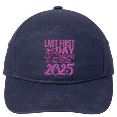 My Last First Day Senior Back To School 2025 Class Of 2025 7-Panel Snapback Hat