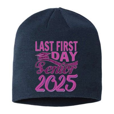 My Last First Day Senior Back To School 2025 Class Of 2025 Sustainable Beanie