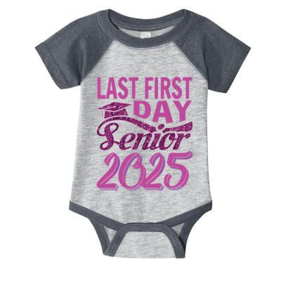 My Last First Day Senior Back To School 2025 Class Of 2025 Infant Baby Jersey Bodysuit